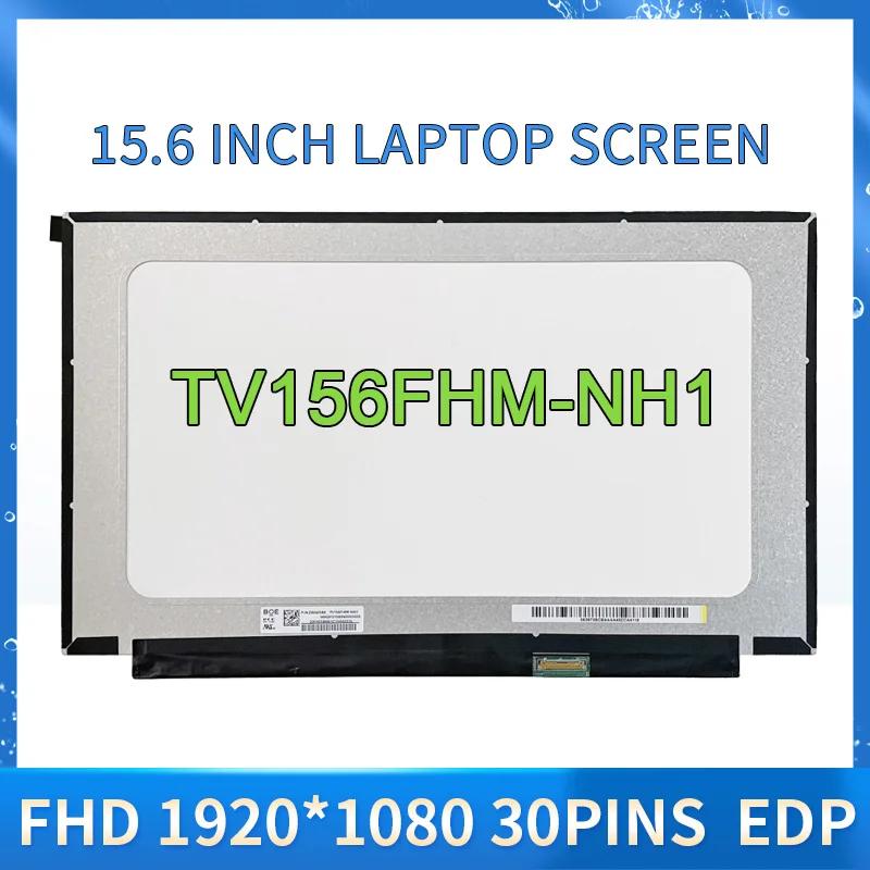 TV156FHM-NH1 30  FHD 1920x1080 Ʈ LCD ũ IPS Ʈ, ȭ Ʈ D15 BOB-WAI9Q LED 15.6 ġ